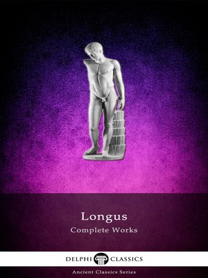 cover image of Complete Works of Longus (Illustrated)